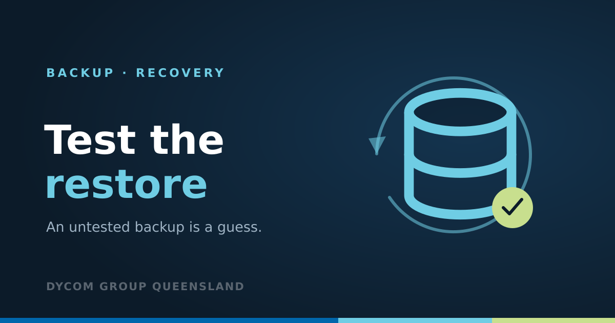 A backup nobody has restored from is a hypothesis, not a backup